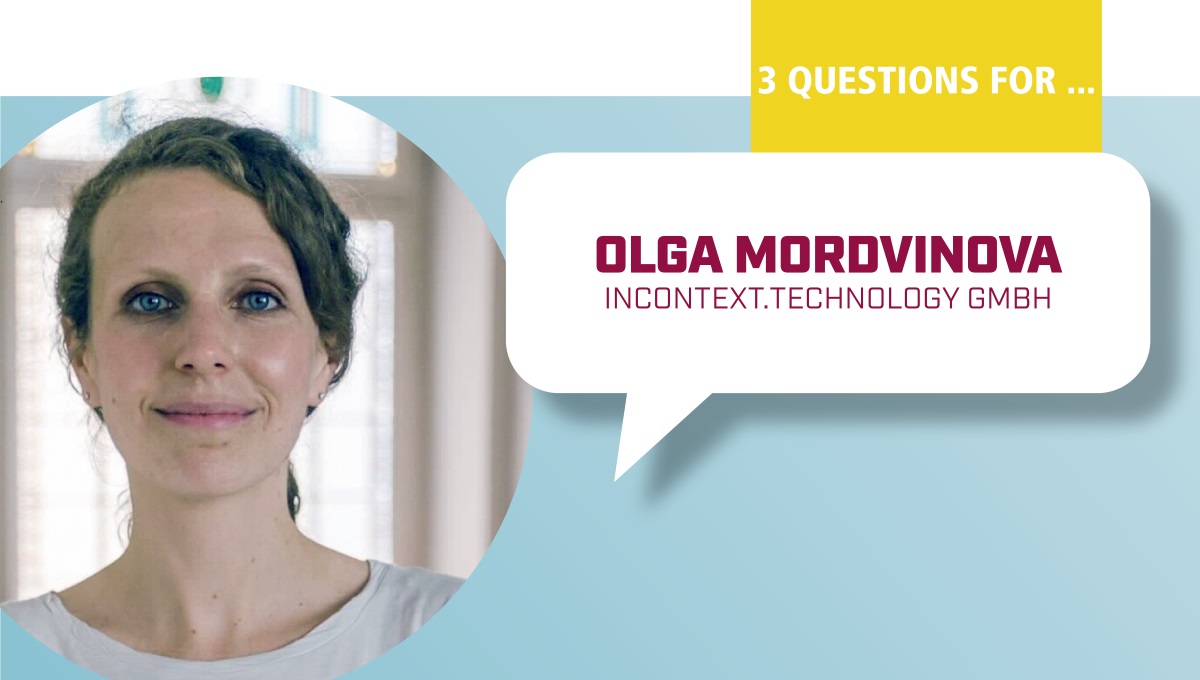 3 Questions to Olga Mordvinova