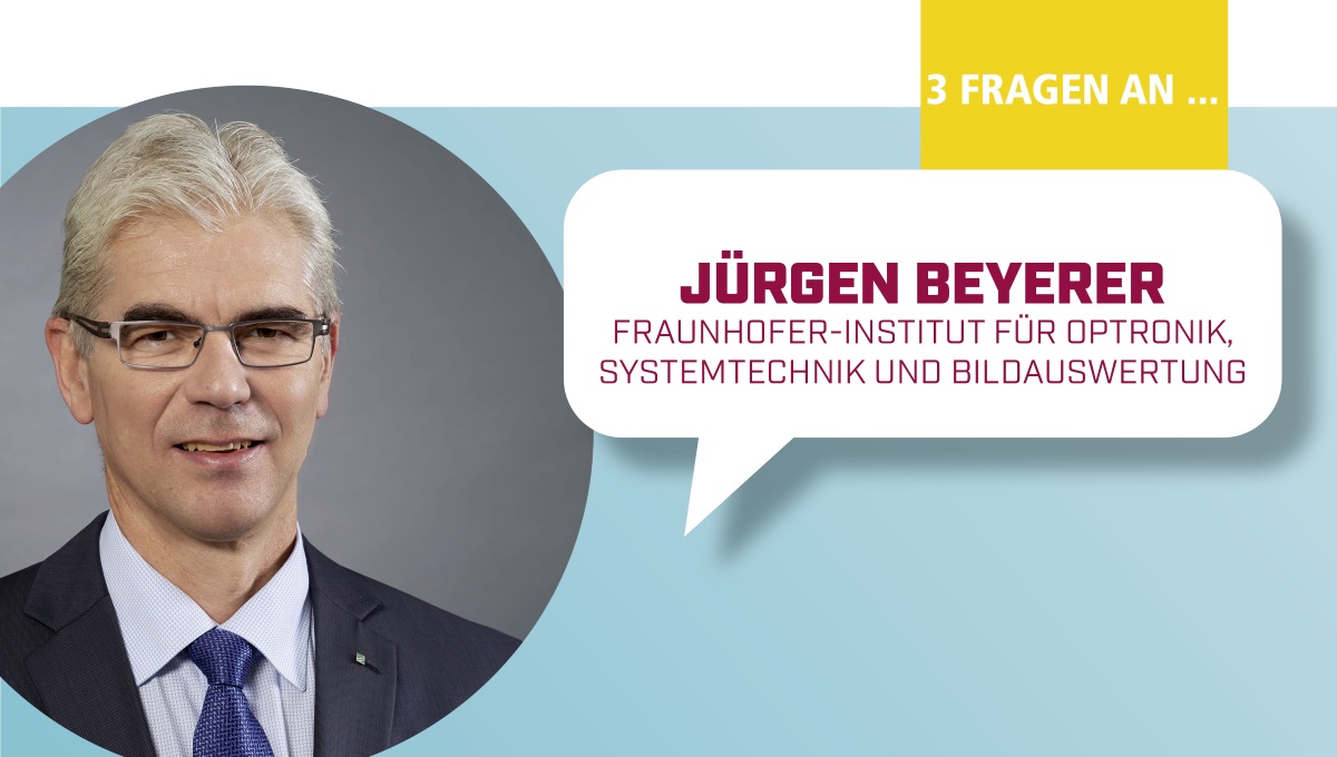 3 Fragen an Jürgen Beyerer